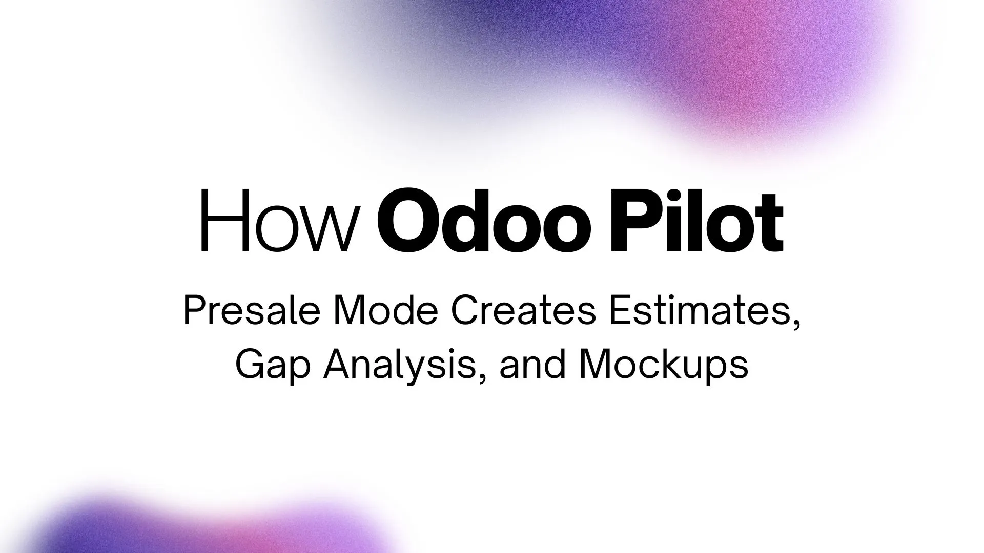 A consultant reviewing an Odoo Pilot Presale Mode gap analysis with effort estimates and customization mockups, powered by Odoo presales estimation.