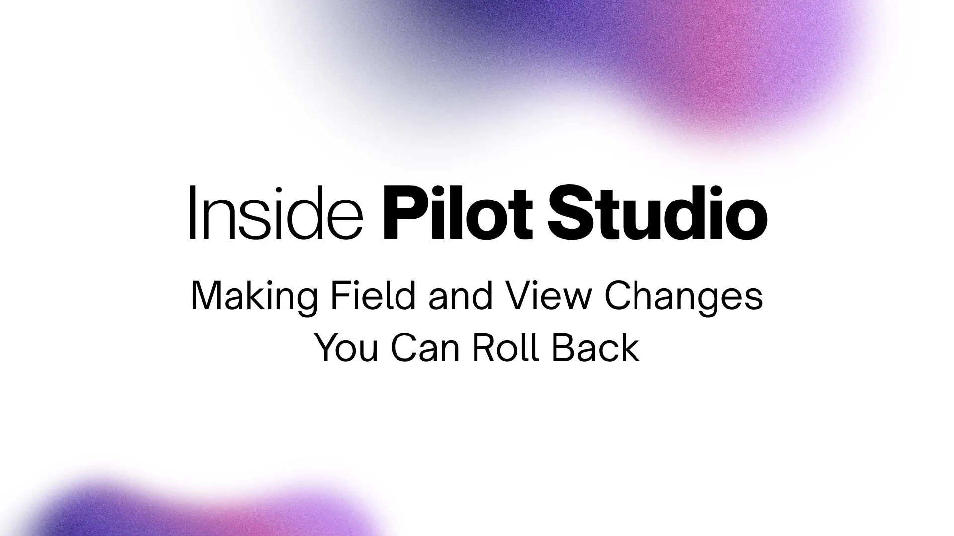 Odoo field changes rollback workflow inside Pilot Studio showing a customization task, footprint record, and approval step.