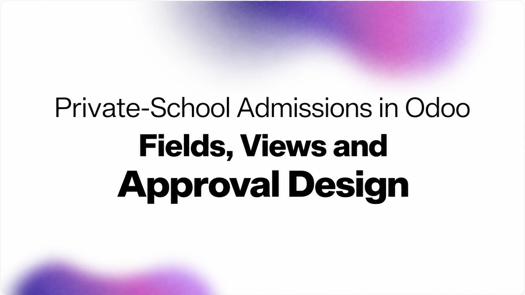 Map a school admissions workflow in Odoo with lead fields, interview stages, document status and reviewable Pilot Studio changes.